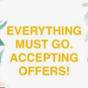 Items all negotiable! MAKE AN OFFER NOW!